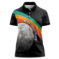 Never Forget Pluto 1930-2006 Women Polo Shirt Vintage Retro Rainbow Planet Outer Space Astronomy Graphic Art