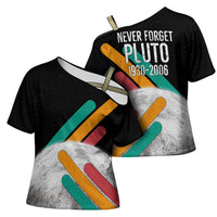Never Forget Pluto Cross Shoulder Shirt Retro Space Astronomy Science