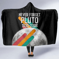 Never Forget Pluto Hooded Blanket Retro Space Astronomy Science
