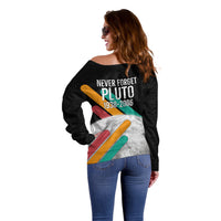 Never Forget Pluto Off Shoulder Sweater Retro Space Astronomy Science