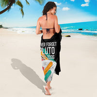 Never Forget Pluto Sarong Retro Space Astronomy Science