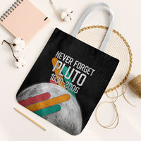 Never Forget Pluto Tote Bag Retro Space Astronomy Science