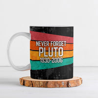 Never Forget Pluto Ceramic Mug Distressed Retro Space Astronomy Science
