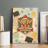 Proud Teacher Proud Dog Mom Canvas Wall Art Classroom Cute Dog Lover