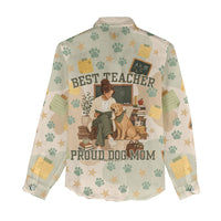 Proud Teacher Proud Dog Mom Women Casual Shirt Classroom Cute Dog Lover