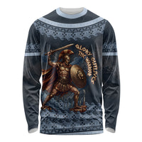 Trojan War Glory Outlives Warrior Long Sleeve Shirt Spartan Achilles Warrior Battle Greek