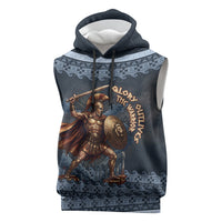 Trojan War Glory Outlives Warrior Sleeveless Hoodie Spartan Achilles Warrior Battle Greek
