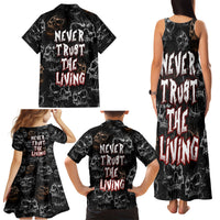 Skull Pattern Family Matching Tank Maxi Dress and Hawaiian Shirt Never Trust The Living - Wonder Print Shop