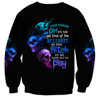 The Good Girl In Me Got Tired Sweatshirt - Wonder Print Shop
