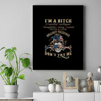 I'm A B Don't Try Me Canvas Wall Art - Wonder Print Shop