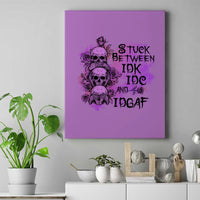 Stuck Between Idk Idc And Idgaf Canvas Wall Art - Wonder Print Shop