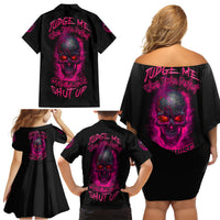 Judge Me When Yours Perfect Otherwise Shut Up Family Matching Off Shoulder Short Dress and Hawaiian Shirt - Wonder Print Shop