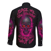 Judge Me When Yours Perfect Otherwise Shut Up Long Sleeve Button Shirt - Wonder Print Shop