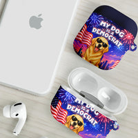 Golden Retriever My Dog Is A Democrat AirPods Case Patriotic Statue Of Liberty Fireworks