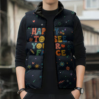 Happy to See Your Face Teacher School Supplies Sleeveless Puffer Jacket Welcome Back Teacher You Belong Here