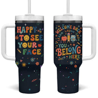 Happy to See Your Face Teacher School Supplies Tumbler With Handle Welcome Back Teacher You Belong Here