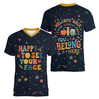 Happy to See Your Face Teacher School Supplies Women V-Neck T-Shirt Welcome Back Teacher You Belong Here