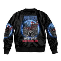 America Live It Love It Or Get The Hell Out Bomber Jacket - Wonder Print Shop