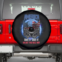 America Live It Love It Or Get The Hell Out Spare Tire Cover - Wonder Print Shop