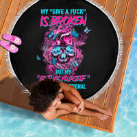 My Give A F Is Broken Beach Blanket - Wonder Print Shop