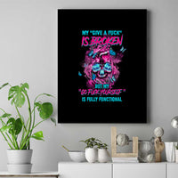 My Give A F Is Broken Canvas Wall Art - Wonder Print Shop