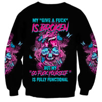 My Give A F Is Broken Sweatshirt - Wonder Print Shop
