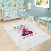 I'm A B Don't Try Me Rose Messy Bun Area Rug - Wonder Print Shop