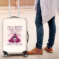 I'm A B Don't Try Me Rose Messy Bun Luggage Cover - Wonder Print Shop
