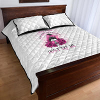 I'm A B Don't Try Me Rose Messy Bun Quilt Bed Set - Wonder Print Shop
