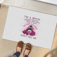 I'm A B Don't Try Me Rose Messy Bun Rubber Doormat - Wonder Print Shop