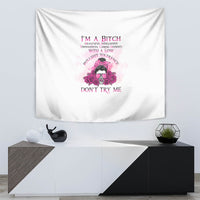 I'm A B Don't Try Me Rose Messy Bun Tapestry - Wonder Print Shop