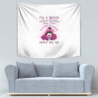 I'm A B Don't Try Me Rose Messy Bun Tapestry - Wonder Print Shop