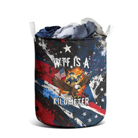 4th Of July WTF Is A Kilometer Patriotic Eagle Laundry Basket American Flag George Washington