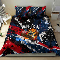 4th Of July WTF Is A Kilometer Patriotic Eagle Bedding Set American Flag George Washington