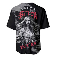 Skeleton Girl Baseball Jersey Yes I'm A Bicth - Not Yours - Wonder Print Shop