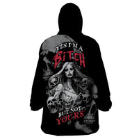 Skeleton Girl Wearable Blanket Hoodie Yes I'm A Bicth - Not Yours - Wonder Print Shop
