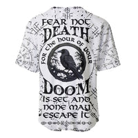 Viking Raven Baseball Jersey Fear Not Death For the Hour Of Your Doom - Wonder Print Shop