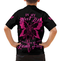 In My Next Life I Want To Be The Karma Fairy Kid Hawaiian Shirt - Wonder Print Shop
