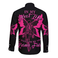 In My Next Life I Want To Be The Karma Fairy Long Sleeve Button Shirt - Wonder Print Shop