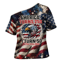 America Turns 250 Happy 50th Birthday Cross Shoulder Shirt Patriotic Eagle US Flag Distressed Splatter