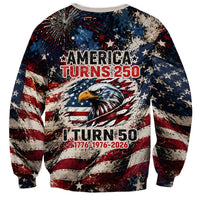America Turns 250 Happy 50th Birthday Sweatshirt Patriotic Eagle US Flag Distressed Splatter