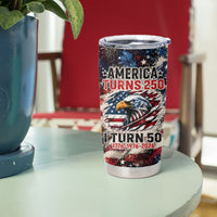 America Turns 250 Happy 50th Birthday Tumbler Cup Patriotic Eagle US Flag Distressed Splatter