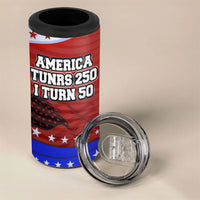 America Turns 250 I Turn 50 4 in 1 Can Cooler Tumbler Patriotic Eagle Flag Birthday Stars Stripes