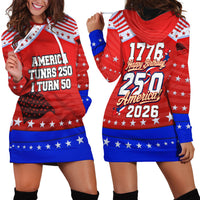 America Turns 250 I Turn 50 Hoodie Dress Patriotic Eagle Flag Birthday Stars Stripes