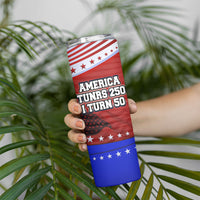 America Turns 250 I Turn 50 Skinny Tumbler Patriotic Eagle Flag Birthday Stars Stripes