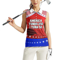 America Turns 250 I Turn 50 Women Sleeveless Polo Shirt Patriotic Eagle Flag Birthday Stars Stripes