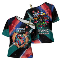 Hispanic Heritage Month Unidos We Rise Cross Shoulder Shirt Vibrant Sunflower Flags - Globe Graphic With Splatter Paint
