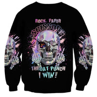 Rock Paper Throat Punch I Win Sweatshirt - Wonder Print Shop