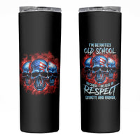 I Believe In Respect 3 Skulls Skinny Tumbler - Wonder Print Shop