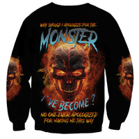 Why Should I Apologize For The Monster Sweatshirt - Wonder Print Shop